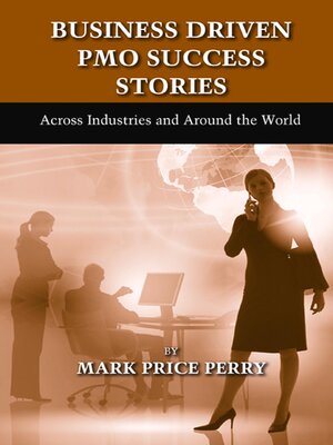 cover image of Business Driven PMO Success Stories
